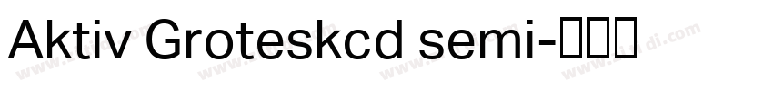 Aktiv Groteskcd semi字体转换